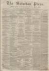 Dunfermline Saturday Press Saturday 07 July 1860 Page 1