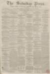 Dunfermline Saturday Press Saturday 08 December 1860 Page 1