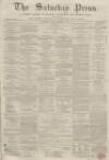 Dunfermline Saturday Press Saturday 15 December 1860 Page 1