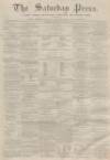 Dunfermline Saturday Press Saturday 18 May 1861 Page 1