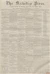 Dunfermline Saturday Press Saturday 17 August 1861 Page 1