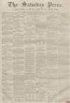 Dunfermline Saturday Press Saturday 24 August 1861 Page 1