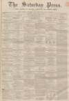 Dunfermline Saturday Press Saturday 05 October 1861 Page 1