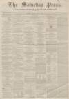 Dunfermline Saturday Press Saturday 25 January 1862 Page 1