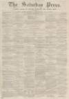 Dunfermline Saturday Press Saturday 12 April 1862 Page 1