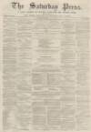 Dunfermline Saturday Press Saturday 10 May 1862 Page 1