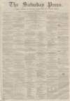 Dunfermline Saturday Press Saturday 30 August 1862 Page 1