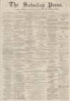 Dunfermline Saturday Press Saturday 25 October 1862 Page 1