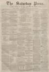 Dunfermline Saturday Press Saturday 10 January 1863 Page 1
