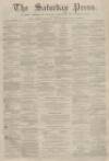 Dunfermline Saturday Press Saturday 14 March 1863 Page 1