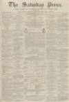 Dunfermline Saturday Press Saturday 19 March 1864 Page 1