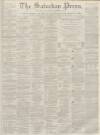 Dunfermline Saturday Press Saturday 21 January 1865 Page 1