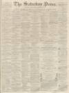 Dunfermline Saturday Press Saturday 06 May 1865 Page 1