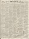 Dunfermline Saturday Press Saturday 20 May 1865 Page 1