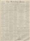 Dunfermline Saturday Press Saturday 19 August 1865 Page 1