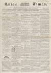 Luton Times and Advertiser Saturday 16 August 1856 Page 1