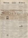 Luton Times and Advertiser Saturday 02 January 1858 Page 1
