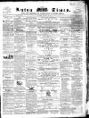 Luton Times and Advertiser Saturday 07 January 1860 Page 1