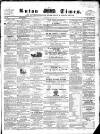 Luton Times and Advertiser Saturday 21 January 1860 Page 1