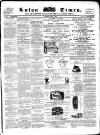Luton Times and Advertiser Saturday 18 August 1860 Page 1