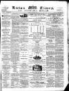 Luton Times and Advertiser Saturday 17 November 1860 Page 1