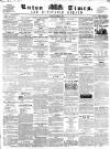 Luton Times and Advertiser Saturday 23 March 1861 Page 1