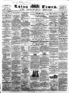 Luton Times and Advertiser Saturday 29 June 1861 Page 1