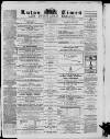 Luton Times and Advertiser Saturday 07 September 1867 Page 1