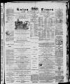 Luton Times and Advertiser Saturday 04 July 1868 Page 1