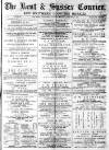 Kent & Sussex Courier Friday 30 January 1874 Page 1