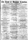 Kent & Sussex Courier Friday 17 April 1874 Page 1