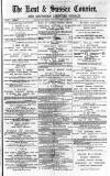 Kent & Sussex Courier Wednesday 07 February 1877 Page 1