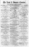 Kent & Sussex Courier Friday 23 February 1877 Page 1