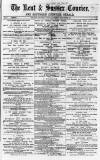 Kent & Sussex Courier Wednesday 28 February 1877 Page 1