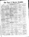 Kent & Sussex Courier Friday 06 May 1881 Page 1