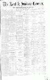 Kent & Sussex Courier Friday 31 March 1882 Page 1