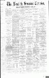 Kent & Sussex Courier Wednesday 20 December 1882 Page 1