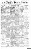 Kent & Sussex Courier Friday 25 May 1883 Page 1