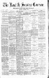 Kent & Sussex Courier Wednesday 21 November 1883 Page 1