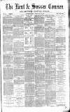 Kent & Sussex Courier Friday 22 May 1885 Page 1