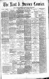 Kent & Sussex Courier Friday 18 December 1885 Page 1