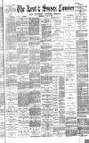 Kent & Sussex Courier Wednesday 26 June 1889 Page 1