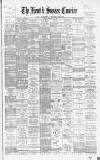 Kent & Sussex Courier Friday 20 February 1891 Page 1