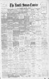 Kent & Sussex Courier Wednesday 04 March 1891 Page 1