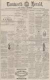 Tamworth Herald Saturday 18 June 1870 Page 1
