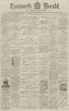 Tamworth Herald Saturday 10 February 1872 Page 1