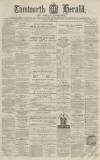 Tamworth Herald Saturday 02 March 1872 Page 1
