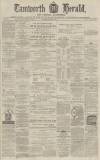 Tamworth Herald Saturday 30 March 1872 Page 1