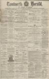 Tamworth Herald Saturday 22 February 1873 Page 1