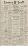 Tamworth Herald Saturday 19 July 1873 Page 1